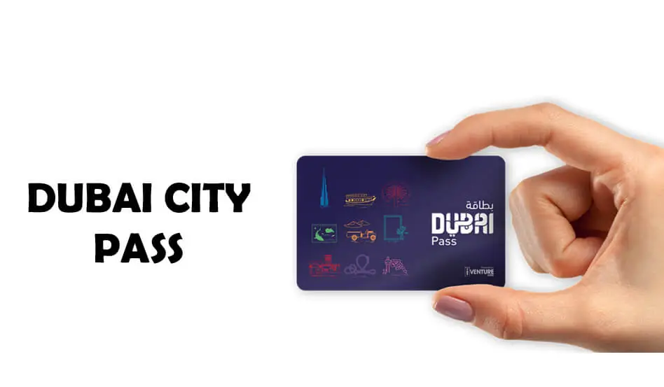 Dubai City Pass – What attraction it includes? Is it worth it? Tips to use the Dubai Pass.