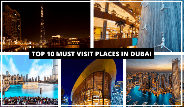 Top 10 Must Visit Places In Dubai [2020]
